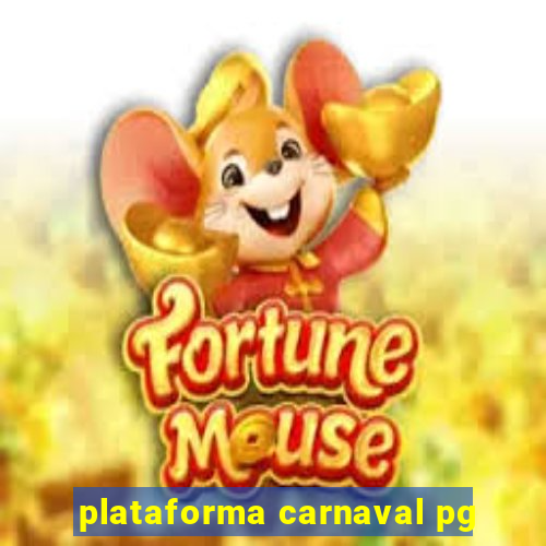 plataforma carnaval pg